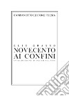 Novecento ai confini libro di Grasso Elio