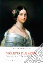 Violetta e le altre. «La traviata» da Verdi alla TV libro