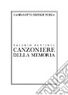 Canzoniere della memoria libro