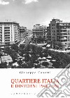 Quartiere Italia e dintorni 1948-1968 libro