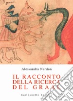 Il racconto della ricerca del Graal libro