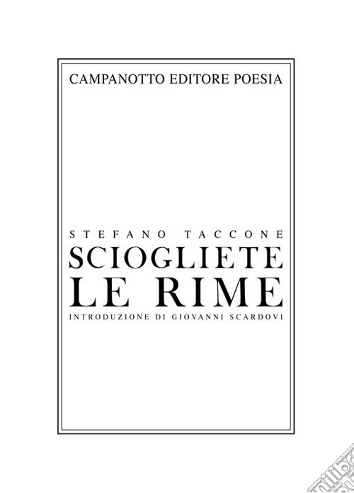 Sciogliete le rime