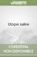 Utopie saline libro