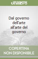 Dal governo dell'arte all'arte del governo