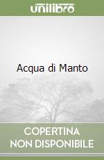 Acqua di Manto libro