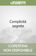 Complicità segrete