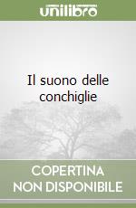 Il suono delle conchiglie libro