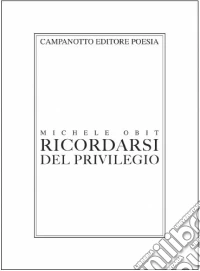 Ricordarsi del privilegio libro