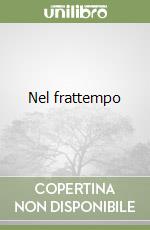 Nel frattempo
