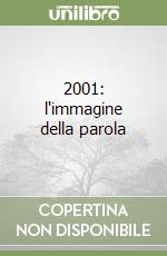 2001: l'immagine della parola libro