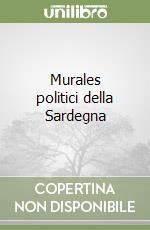 Murales politici della Sardegna libro