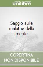 Saggio sulle malattie della mente libro