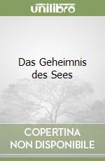 Das Geheimnis des Sees