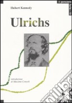 Karl Heinrich Ulrichs. Pioniere del movimento gay libro