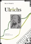 Karl Heinrich Ulrichs. Pioniere del movimento gay libro