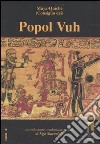 Popol Vuh o Libro del Consiglio dei Maya-Quiché libro