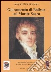 Giuramento di Bolívar sul monte sacro libro di Díaz González Joaquín