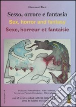 Sesso, orrore e fantasia-Sex, horror and fantasy-Sexe, horreur et fantaisie libro