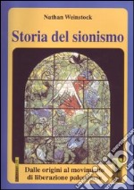 Storia del sionismo. Dalle origini al movimento di liberazione palestinese libro