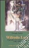 Wifredo Lam. Il grande surrealista cubano (1902-1982) libro di Amico Giorgio