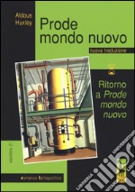 Prode mondo nuovo-Ritorno a «Prode mondo nuovo» libro