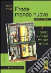 Prode mondo nuovo-Ritorno a «Prode mondo nuovo» libro