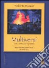 Multiversi. Mezzo secolo di poesie (1962-2012) libro