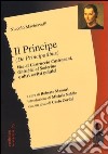 Il Principe (De Principatibus)-Vita di Castruccio Castracani-Ghiribizi al Soderino e altri scritti politici libro