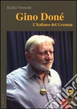 Gino Doné. L'italiano del Granma libro