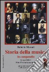 Storia della musica in compendio. Ad uso dei conservatori e delle scuole di musica libro