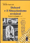 Debord e il situazionismo revisited. Punto della situazione n. 1 libro