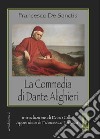 La Commedia di Dante Alighieri libro di De Sanctis Francesco