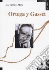 Ortega y Gasset libro di Férrater Mora José