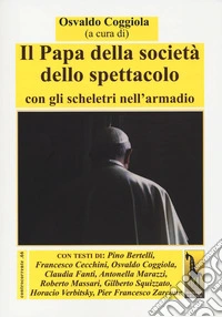 Il papa della società dello spettacolo libro