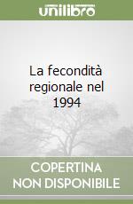 La fecondità regionale nel 1994 libro