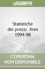 Statistiche dei prezzi. Anni 1994-98