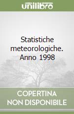 Statistiche meteorologiche. Anno 1998 libro