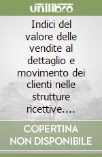 Indici del valore delle vendite al dettaglio e movimento dei clienti nelle strutture ricettive. Ottobre 2000. Floppy disk libro