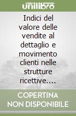 Indici del valore delle vendite al dettaglio e movimento clienti nelle strutture ricettive. Ottobre 2001. Floppy disk libro