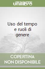 Uso del tempo e ruoli di genere
