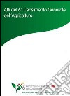 Atti del 6° Censimento generale dell'agricoltura. Con CD-ROM libro di Istat (cur.)