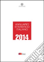 Annuario statistico italiano 2014 libro