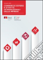 Commercio estero e attività internazionali delle imprese 2015 libro