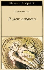 Il sacro amplesso libro