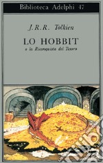 Lo hobbit o la Riconquista del tesoro libro