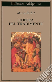 L'opera del tradimento