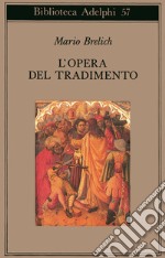 L'opera del tradimento libro