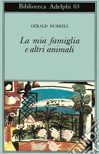 La mia famiglia e altri animali libro