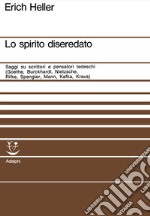 Lo spirito diseredato libro