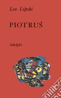 Piotrús. Un apocrifo libro